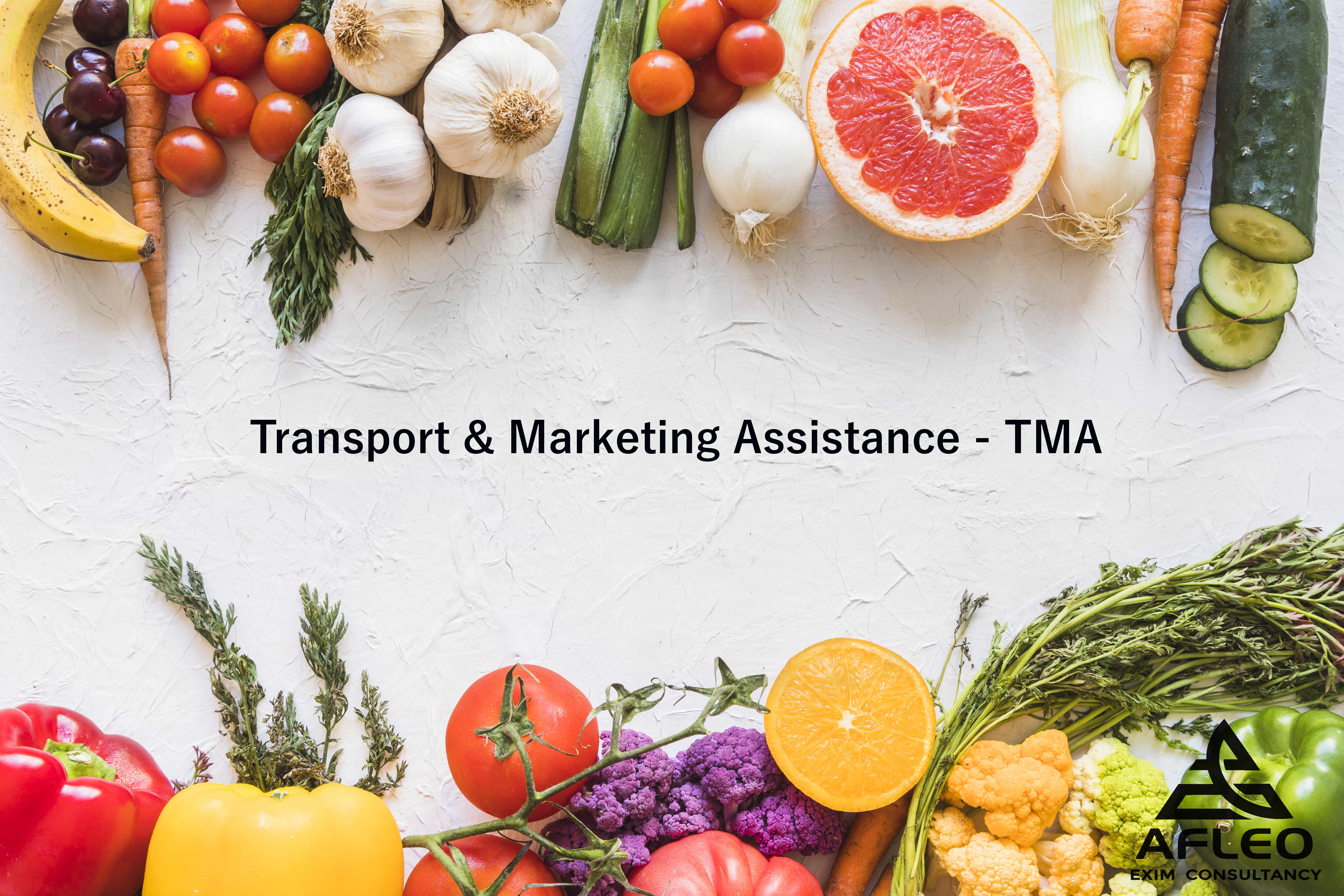 Transport & Marketing Assistance - TMA