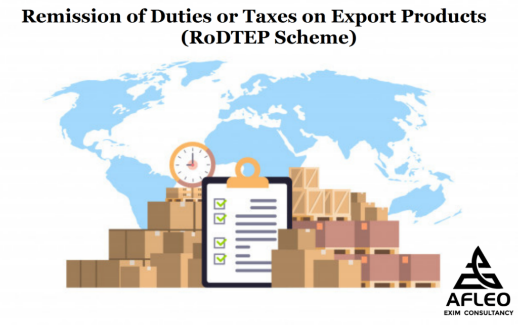 Remission of Duties or Taxes on Export Products (RoDTEP Scheme)