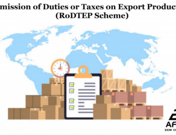 Remission of Duties or Taxes on Export Products (RoDTEP Scheme)