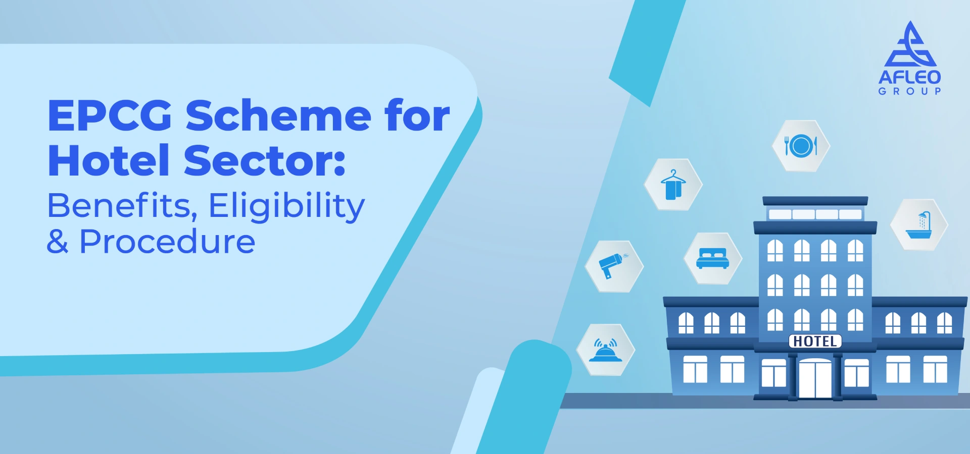 EPCG Scheme for Hospitality Sector_ Benefits, Eligibility and Procedure 1